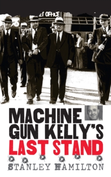 Image for Machine Gun Kelly's Last Stand