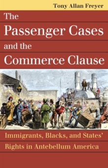 Image for The Passenger Cases and the Commerce Clause