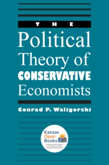 Political Theory of Conservative Economists