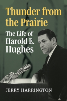 Image for Thunder from the Prairie : The Life of Harold E. Hughes