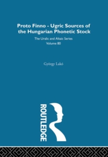 Image for The Proto-Finno-Ugric Antecedents of the Hungarian Phonetic Stock