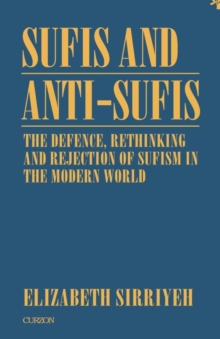 Sufis and Anti-Sufis: The Defence,
