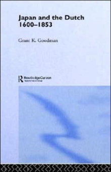 Japan and the Dutch 1600-1853