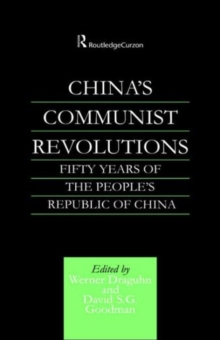 China's Communist Revolutions