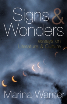 Image for Signs & Wonders:Essays on Literature and Culture