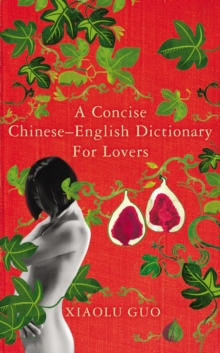 Image for A Chinese dictionary for lovers