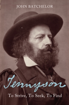 Image for Tennyson  : to strive, to seek, to find