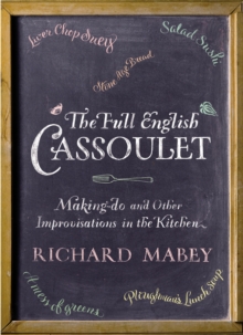 Image for The full English cassoulet  : making do in the kitchen