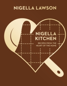 Image for Nigella kitchen  : recipes from the heart of the home