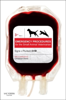 Emergency Procedures for the Small Animal Veterinarian