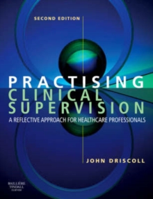 Image for Practising clinical supervision  : a reflective approach