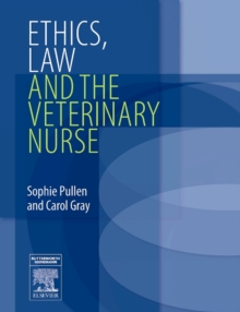 Image for Ethics, law and the veterinary nurse