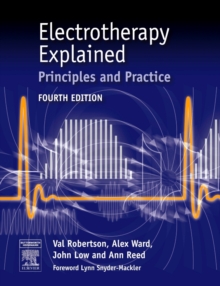 Image for Electrotherapy explained: principles and practice