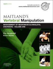 Maitland’s Vertebral Manipulation: Management of Neuromusculoskeletal Disorders – Volume 1