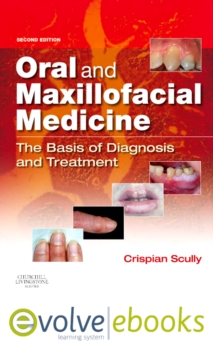Image for Oral and Maxillofacial Medicine : The Basis of Diagnosis and Treatment