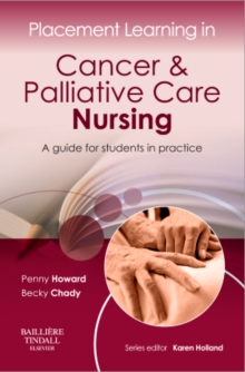Image for Placement Learning in Cancer & Palliative Care Nursing : A guide for students in practice