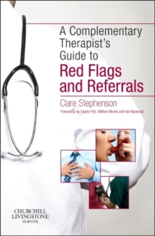 Image for The Complementary Therapist's Guide to Red Flags and Referrals