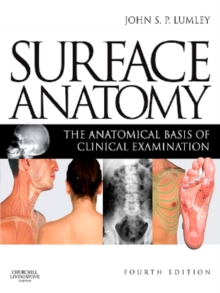 Image for Surface anatomy: the anatomical basis of clinical examination