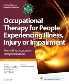 Image for Occupational therapy for people experiencing illness, injury or impairment  : promoting occupation and participation