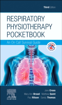 Respiratory Physiotherapy Pocketbook: An On Call Survival Guide