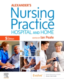 Image for Alexander's nursing practice  : hospital and home