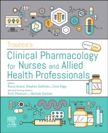 Trounce’s Clinical Pharmacology for Nurses and Allied Health Professionals