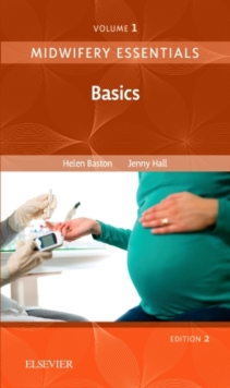 Image for Midwifery essentialsVolume 1,: Basics