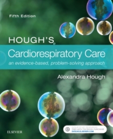 Image for Hough's cardiorespiratory care  : an evidence-based, problem-solving approach