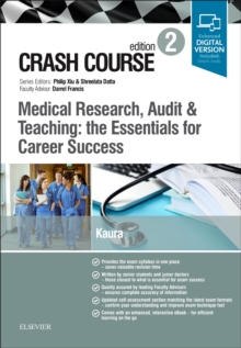Image for Crash Course Medical Research, Audit and Teaching: the Essentials for Career Success