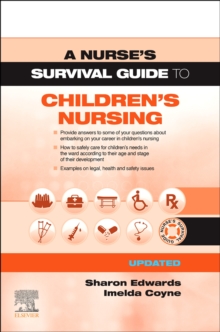 Image for A nurse's survival guide to children's nursing