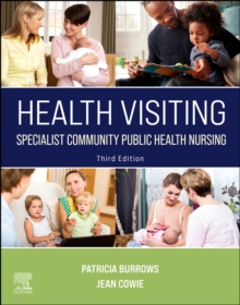 Health Visiting: Specialist Community Public Health Nursing