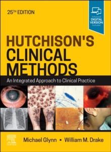 Hutchison’s Clinical Methods: An Integrated Approach to Clinical Practice