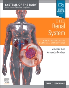 Image for The renal system  : basic science and clinical conditions