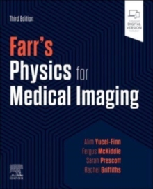 Farr’s Physics for Medical Imaging