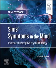 Sims’ Symptoms in the Mind: Textbook of Descriptive Psychopathology