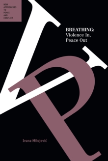 Image for Breathing: Violence In, Peace Out