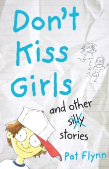 Image for Don't Kiss Girls and Other Silly Stories