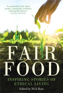Image for Fair Food: Stories from a Movement Changing the World