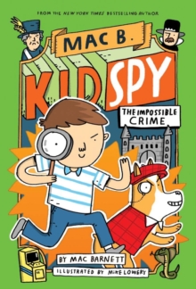Image for The Impossible Crime (Mac B., Kid Spy #2)