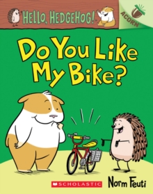 Image for Hello, Hedgehog: Do You Like My Bike?