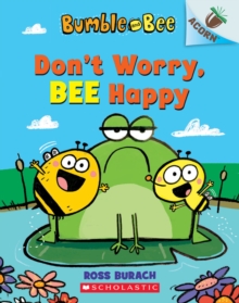 Image for Bumble and Bee: Don't Worry, Bee Happy