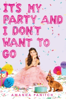 Image for It's My Party and I Don't Want to Go