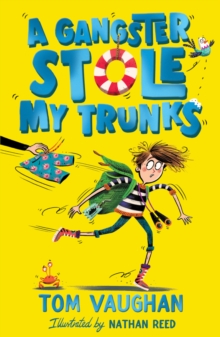 Image for A Gangster Stole My Trunks