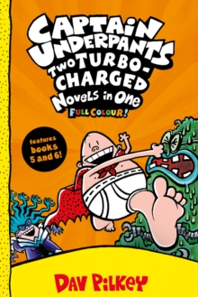 Image for Captain Underpants: Two Turbo-Charged Novels in One (Full Colour!)
