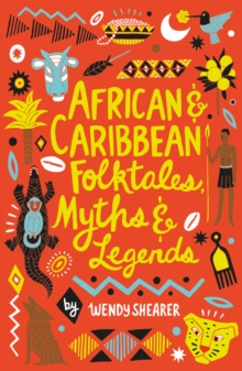 Image for African and Caribbean Folktales, Myths and Legends