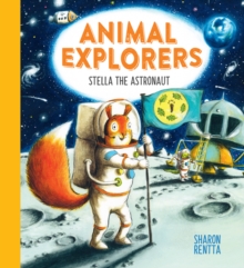 Image for Animal Explorers: Stella the Astronaut (HB)
