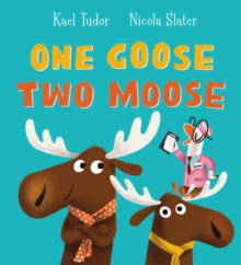 Image for One goose two moose