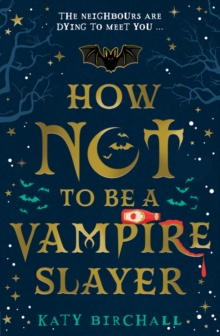 Image for How not to be a vampire slayer