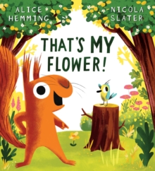 Image for That's MY Flower (HB)