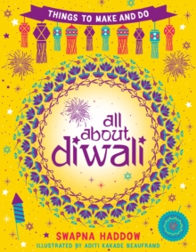 Image for All About Diwali: Things to Make and Do